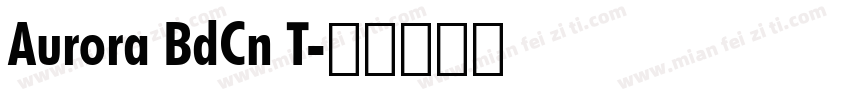 Aurora BdCn T字体转换